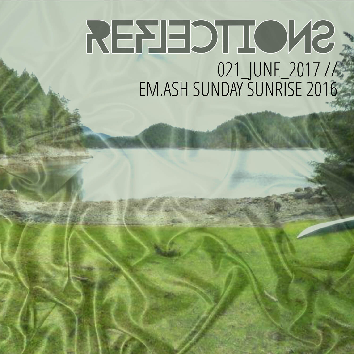 REFLECTIONS with EM.ASH June 2017